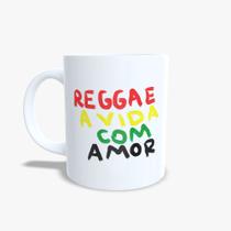 Caneca Personalizada Reggae a Vida com Amor