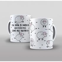 Caneca Personalizada Sou A Maria Que Não Vai Com As Outras Caneca Personalizada Sou A Maria Que Não Vai Com As Outras