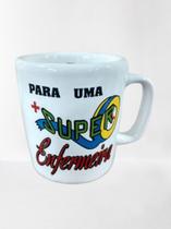 Caneca personalizada Super Enfermeira Enfermagem 200ml