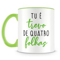 Caneca Personalizada Tu é Trevo - Porcelana de Alto Brilho com Estampa Verde