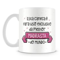 Caneca Personalizada Uso Exclusivo da Madrasta - Presente Especial Caneca Personalizada Uso Exclusivo da Madrasta - Presente Especial