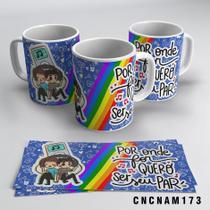 Caneca Por Onde For Quero Ser Seu Par