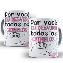 Caneca Por Você Eu Desviro Todos os Chinelos