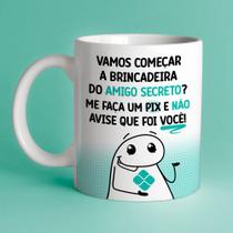 Caneca Porc Flork vamos começar a brinc do amigo secreto me faça um pix e não avise q foi vc 325 ml Caneca Porc Flork vamos começar a brinc do amigo secreto me faça um pix e não avise q foi vc 325 ml