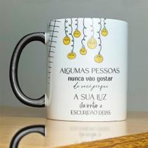 Caneca Porcelana Algumas Pessoas Nunca Vão Gostar De Você