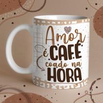 Caneca Porcelana Café amor é café coado na hora 325 ml