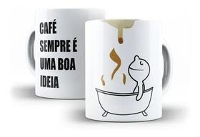 Caneca Porcelana Café É Sempre Uma Boa Ideia