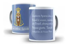 Caneca Porcelana Católica Nossa Senhora Aparecida O Brasil É Vosso