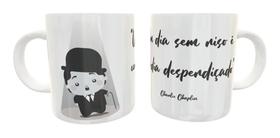 Caneca Porcelana Charles Chaplin Um Dia Sem Riso É Um Dia Desperdiçado Caneca Porcelana Charles Chaplin Um Dia Sem Riso É Um Dia Desperdiçado
