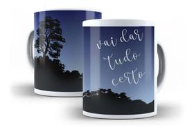 Caneca Porcelana "Coleção Vai Passar" Positividade Esperança Vai Dar Tudo Certo!