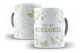 Caneca Porcelana Dia Da Ecologia 05 De Junho Caneca Porcelana Dia Da Ecologia 05 De Junho
