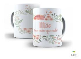 Caneca Porcelana Dia Das Mães 'Mãe, Amor Maior Que Existe' Caneca Porcelana Dia Das Mães 'Mãe, Amor Maior Que Existe'