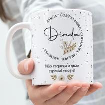 Caneca Porcelana Dinda Amiga Companheira Cuidadosa Mulher Amorosa Est. Claços - Madrinha Zlprint
