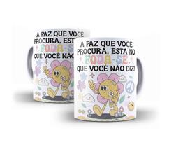 Caneca Porcelana Divertida A Paz Que Você Procura Está No Fod*se Que Você Não Diz