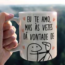 Caneca Porcelana Divertida Flork Eu Te Amo Mas As Vezes 3