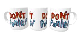 Caneca Porcelana Don't Panic!