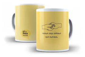 Caneca Porcelana Estarei Aqui Sempre Que Precisar "Coleção Eu Ouço Você" Caneca Porcelana Estarei Aqui Sempre Que Precisar "Coleção Eu Ouço Você"