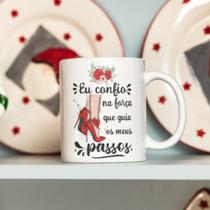 Caneca Porcelana eu Confio na Força Que Guia os Meus Passos Est.Evangelica2.12 - Religioso Zlprint