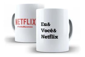 Caneca Porcelana Eu Você E Netflix Presente Namorados Caneca Porcelana Eu Você E Netflix Presente Namorados
