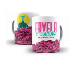 Caneca Porcelana Favela É Cultura Rio de Janeiro