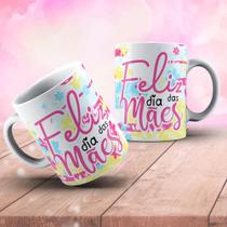 Caneca Porcelana Feliz dia das Mães Est. ArtTop 5 - Presente dia das Mães Zlprint