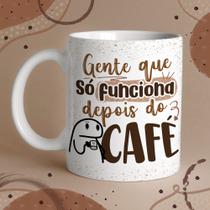 Caneca Porcelana Flork Café gente que só funciona depois do café 325 ml