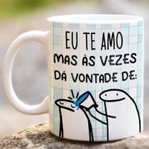 Caneca porcelana flork eu te amo mas às vezes dá vontade de 325ml