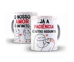 Caneca Porcelana Flork Namorados O Nosso Amor É Infinito Já A Paciência É Outro Assunto Caneca Porcelana Flork Namorados O Nosso Amor É Infinito Já A Paciência É Outro Assunto