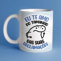 Caneca porcelana flork pais - eu te amo do tamanho das suas reclamações 325ml Caneca porcelana flork pais - eu te amo do tamanho das suas reclamações 325ml
