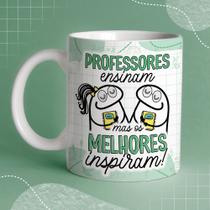 Caneca Porcelana Flork Prof Professores ensinam mas os melhores inspiram 325 ml