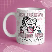 Caneca porcelana flork prof uso exclusivo da melhor prof do mundo professora 325 ml