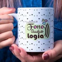 Caneca Porcelana Fonoaudiologia Est. Dajuli - Profissões Zlprint