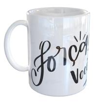 Caneca Porcelana Força Você vai vencer Motivacional