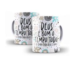 Caneca Porcelana Frase Deus É Bom O Tempo Todo