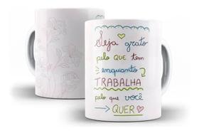 Caneca Porcelana Frase Seja Grato Pelo Que Tem