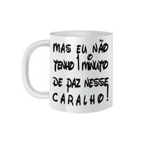 Caneca Porcelana Frases Divertidas Escritório Minuto de Paz Caneca Porcelana Frases Divertidas Escritório Minuto de Paz