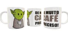 Caneca Porcelana Geek Star Wars Yoda De Muito Café Preciso - Villa Caneca