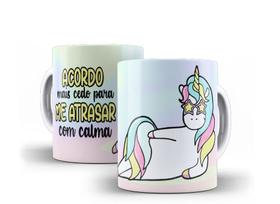Caneca Porcelana Humor Acordo Mais Cedo Para Me Atrasar Com Calma Caneca Porcelana Humor Acordo Mais Cedo Para Me Atrasar Com Calma