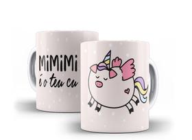 Caneca Porcelana Humor Unicórnio Indelicado Mimimi É O Teu C*