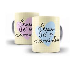 Caneca Porcelana Jesus É O Caminho Caneca Porcelana Jesus É O Caminho