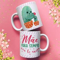 Caneca porcelana mãe cactos - mãe para sempre vou te amar 325ml