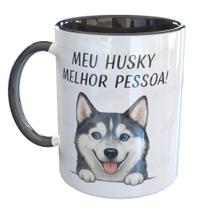 Caneca Porcelana Meu Husky Melhor Pessoa