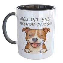 Caneca Porcelana Meu Pit Bull Melhor Pessoa