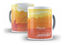 Caneca Porcelana Pescador "Só Entende Essa Loucura, Quem Compartilha Essa Paixão!"