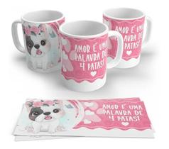 Caneca Porcelana Pet Dog Amor É Uma Palavra De Quatro Patas