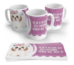 Caneca Porcelana Pet Dog Seja A Pessoa Que Seu Cachorro Pensa