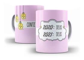 Caneca Porcelana Presente 2021 Confie Em Deus
