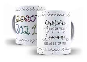 Caneca Porcelana Presente 2021 Esperança Pelo Ano Que Está Vindo Caneca Porcelana Presente 2021 Esperança Pelo Ano Que Está Vindo