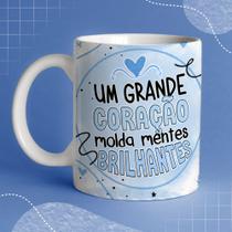 Caneca Porcelana Professor um grande coração molda mentes Brilhantes 325ml Caneca Porcelana Professor um grande coração molda mentes Brilhantes 325ml