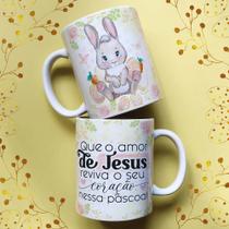 Caneca porcelana que o amor de jesus reviva o seu coração nessa pascoa 325 ml